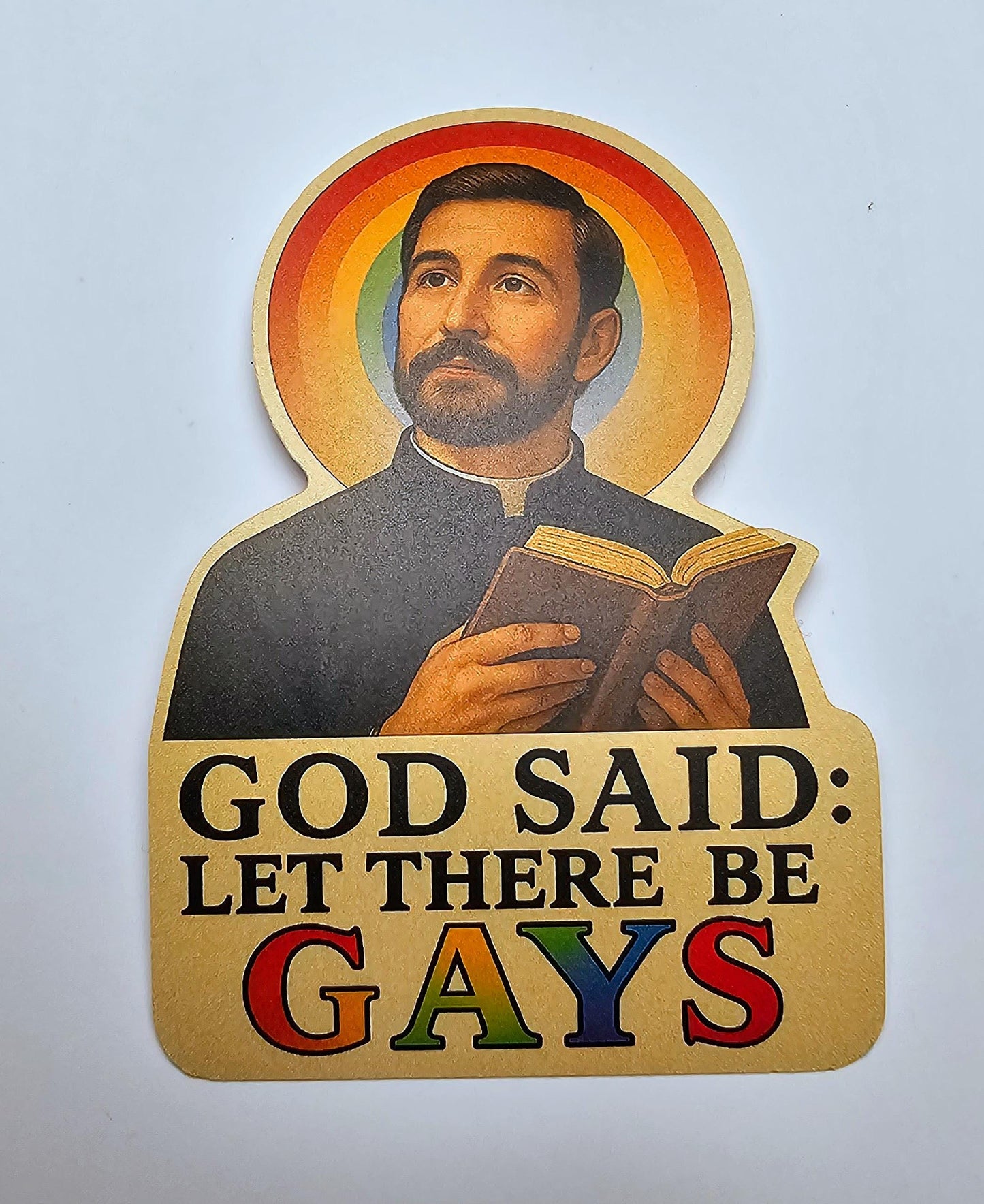 Funny LGBTQ Pride Sticker God Said Let There Be Gays Rainbow Religious Satire Vinyl Sticker for Water Bottle Laptop Gay Gift