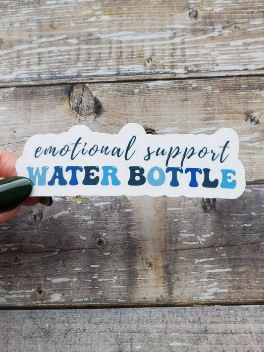 Emotional Support Water Bottle Sticker, Mental Health Wellness Decal, Funny Mental Health Sticker