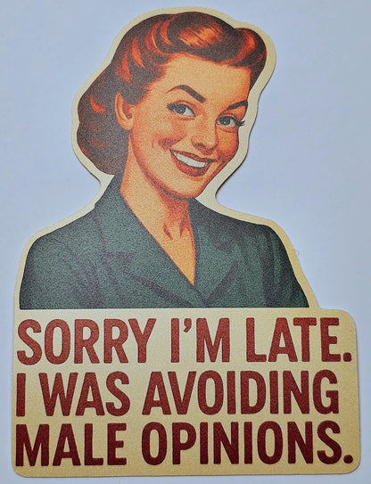 Funny Feminist Sticker | Sarcastic Vinyl Sticker for Laptop | Retro Anti Patriarchy Decal | Bold Women’s Quote Gift